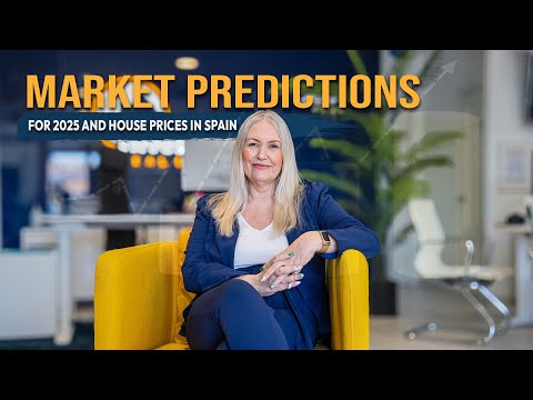 Spanish property market predictions for 2025 and house prices in Spain