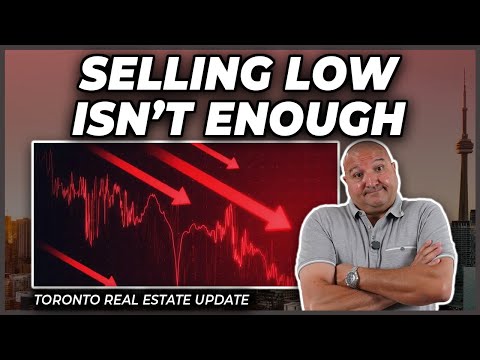 Sometimes Selling Low Isn&#039;t Enough (Toronto Real Estate Market Update)