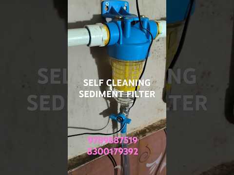 self cleaning sediment filter for bore well water #bangalore #waterfilteration #chennai