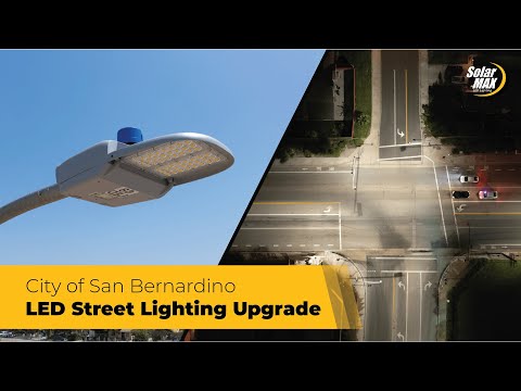 City of San Bernardino LED Streetlight Project