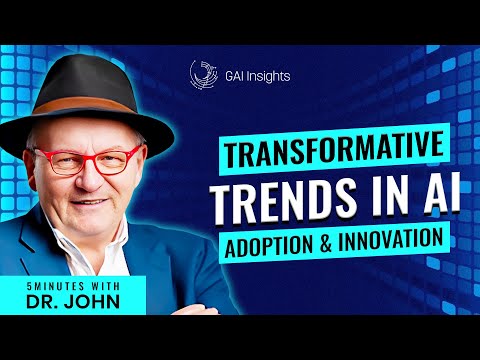 5 Minutes with Dr. John: Transformative trends in AI adoption and innovation