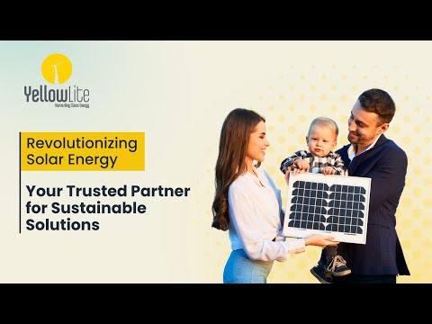 YellowLite: Revolutionizing Solar Energy | Your Trusted Partner for Sustainable Solutions