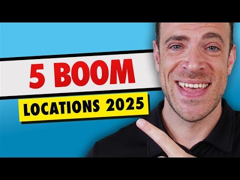 2025 Boom Locations: Top 5 Investment Hotspots Revealed!