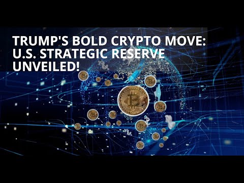 Trump&#039;s Bold Crypto Move: U.S. Strategic Reserve Unveiled!