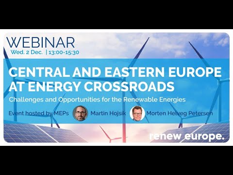 Central and Eastern Europe at energy crossroad: Challenges &amp; Opportunities for the Renewable Energy.
